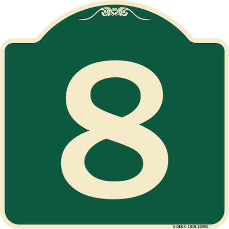 Signmission Sign with Number 8 Heavy-Gauge Aluminum Architectural Sign, 18" x 18", G-1818-22900 A-DES-G-1818-22900